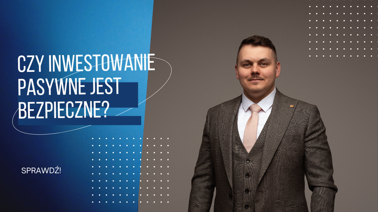 Czy inwestowanie pasywne w nieruchomości jest bezpieczne?