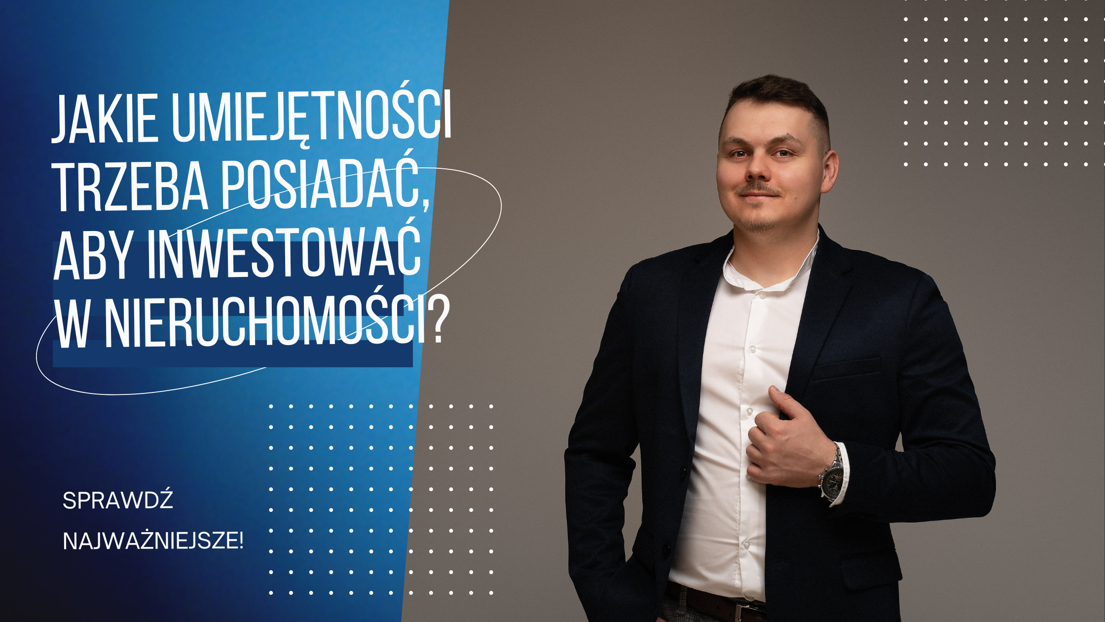 Jakie umiejętności trzeba posiadać, aby inwestować w nieruchomości z zyskiem?