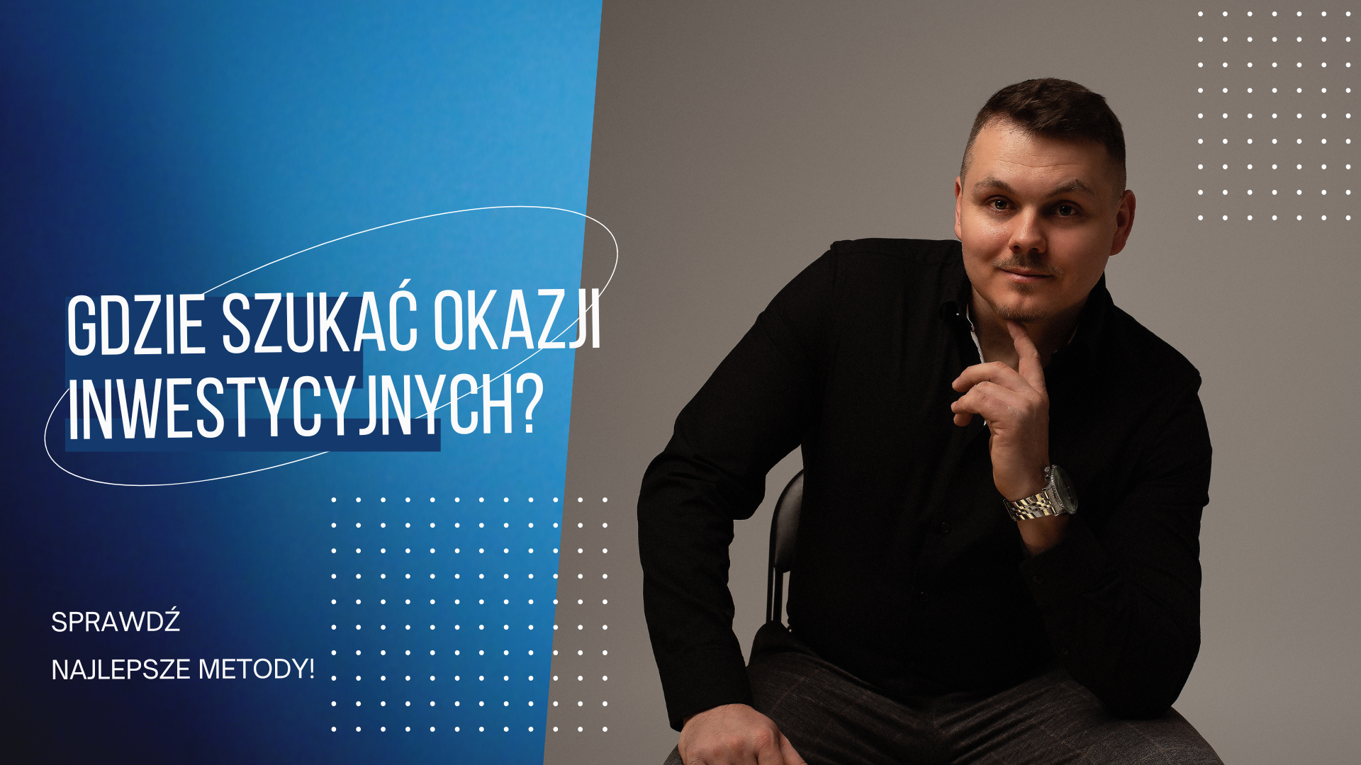 Gdzie szukać okazji inwestycyjnych?